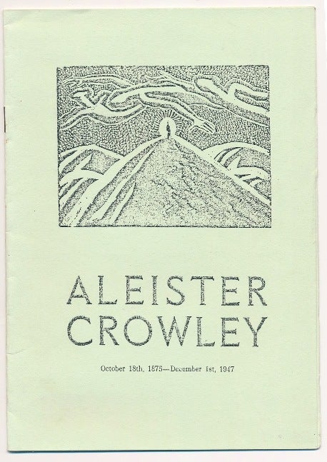 Item #60536 The Last Ritual. Read from his own works, according to his wish, on December 5th, 1947, at Brighton. Aleister CROWLEY.