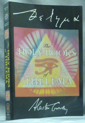 Item #60646 The Holy Books of Thelema. The Equinox Volume Three Number Nine. Aleister CROWLEY,...
