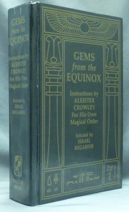 Item #60648 Gems From The Equinox; ( Instructions by Aleister Crowley for his Own Magical Order...