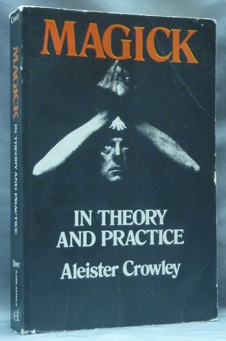 Item #60650 Magick in Theory and Practice. Aleister CROWLEY.