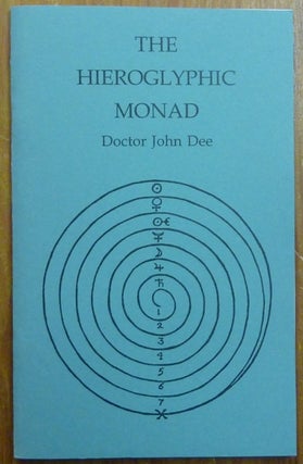 Item #60659 The Hieroglyphic Monad. John DEE