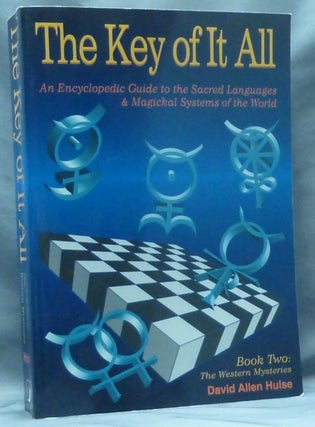 Item #60671 The Key of It All - The Encyclopedic Guide to the Sacred Languages & Magickal Systems...