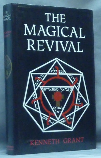 Item #60693 The Magical Revival. Kenneth GRANT, Aleister Crowley related.