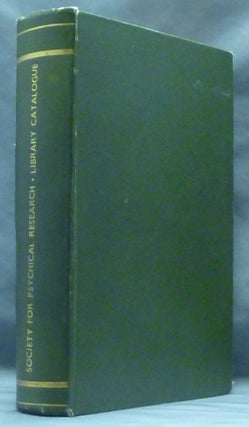 Item #60771 Proceedings of the Society for Psychical Research, Library Catalogue. Part 104 -...