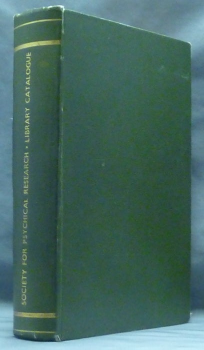 Item #60771 Proceedings of the Society for Psychical Research, Library Catalogue. Part 104 - December, 1927; Part 108 (Supplement 1927-1928); Part 113 (Supplement 1928-1929); Part 120 (Supplement 1929-1930); Part 133 (Supplement 1931-1933) (Bound in one volume). Theodore BESTERMAN.