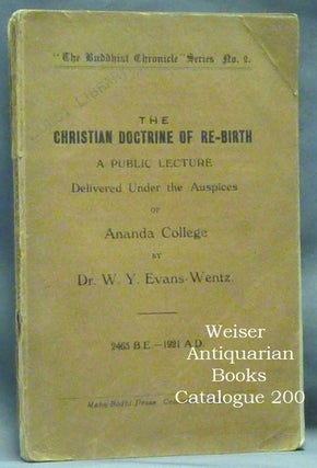 Item #60775 The Christian Doctrine of Re-Birth: A Reply to the Very Rev. Father M. J. Le Goc... A...