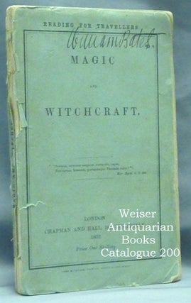 Item #60776 Magic and Witchcraft. Harry HOUDINI, Harry Houdini's copy of an Anonymous work...