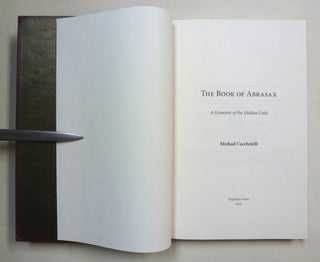 The Book of Abrasax, A Grimoire of the Hidden Gods.