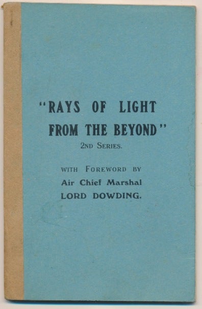 Item #60866 "Rays of Light from the Beyond". 2nd Series. Colonel GASCOIGNE, Gwendolen, Air Chief Marshal Lord Dowding, Gwendolen.