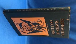 Item #60953 Eliphas Levi: Master of Occultism. Eliphas LEVI, Thomas A. Williams