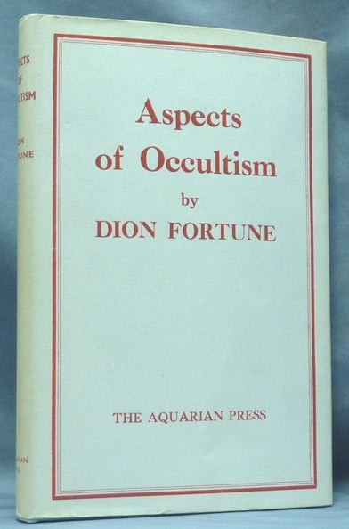 Item #60970 Aspects of Occultism. Dion FORTUNE.
