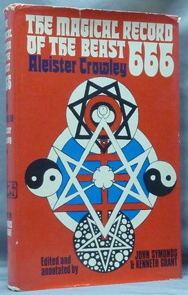 Item #60994 The Magical Record of the Beast 666: The Diaries of Aleister Crowley 1914-1920....