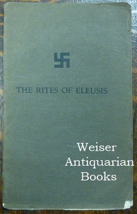 Item #61000 The Rites of Eleusis. Aleister CROWLEY