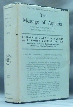 Item #61017 The Message of Aquaria. Harriette Augusta CURTISS, F. Homer