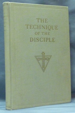 Item #61036 The Technique of the Disciple (Rosicrucian Library XVI). Rosicrucian, Raymund ANDREA