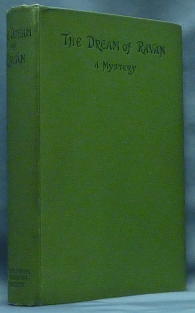 Item #61052 The Dream of Ravan: A Mystery. G. R. S. MEAD, and Anonymous.