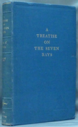 Item #61055 A Treatise on The Seven Rays: The New Psychology - Volume 1. Alice A. BAILEY