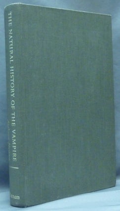Item #61096 The Natural History of the Vampire. Anthony MASTERS