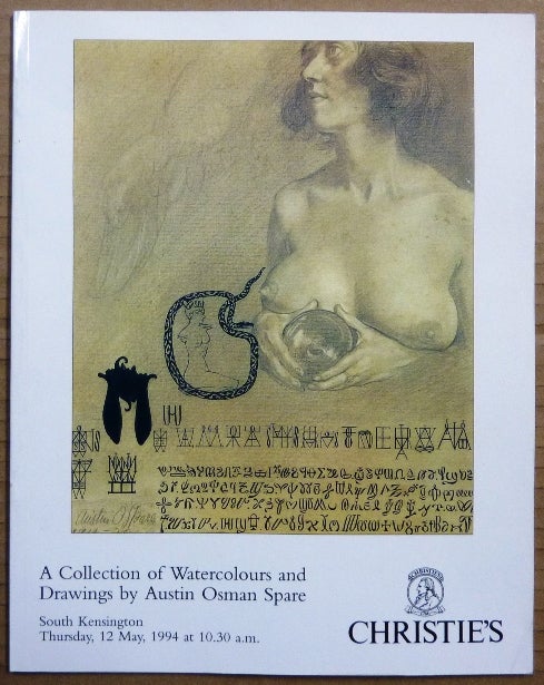 Item #61105 A Collection of Watercolours and Drawings by Austin Osman Spare, Christie's South Kensington, Thursday, 12 May, 1994 at 10.30 a.m. Austin Osman SPARE, Christie's.