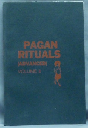 Item #61123 Pagan Rituals II, (Advanced). Witchcraft, Herman SLATER, Edits, Introduces, Ed Fitch ?