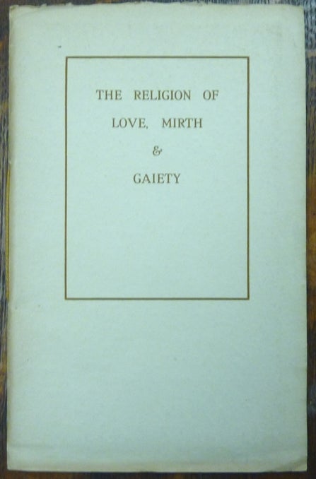 Item #61142 Cover title: "The Religion of Love, Mirth & Gaiety" Title on title page: "The Skylark" Herbert CLOSE, Arthur J. Ison, Anthony B. Willcocks, Meredith Starr, Aleister Crowley: related works.
