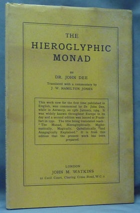 Item #61185 The Hieroglyphic Monad. Translated and, a, J W. Hamilton-Jones, Translated