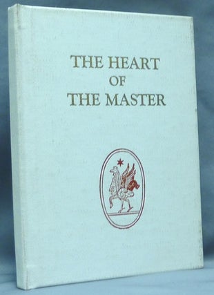 Item #61201 The Heart of the Master. Aleister CROWLEY, Kenneth Grant, Khaled Khan