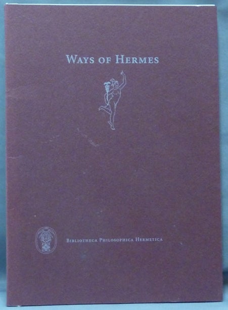 Item #61212 Ways of Hermes: A Survey of the Exhibitions in Florence and Venice now in Amsterdam. Joost R. RITMAN.
