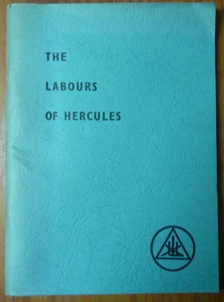 Item #61254 The Labours of Hercules. Alice A. BAILEY