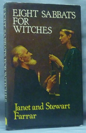 Item #61281 Eight Sabbats for Witches. and Rites for Birth, Marriage and Death. Witchcraft, Janet...