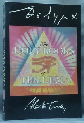 Item #61284 The Holy Books of Thelema. The Equinox Volume Three Number Nine. Aleister CROWLEY,...