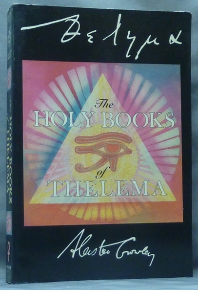 Item #61284 The Holy Books of Thelema. The Equinox Volume Three Number Nine. Aleister CROWLEY, 777 Hymenaeus Alpha, Grady Louis McMurtry.