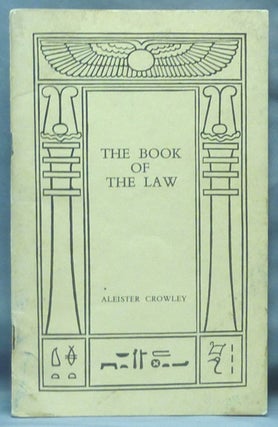 Item #61289 AL (Liber Legis) The Book of the Law. Sub Figura XXXI, as delivered by 93 - Aiwass -...