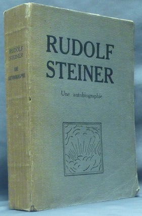 Item #61331 Rudolf Steiner Une Autobiographie. Rudolf STEINER
