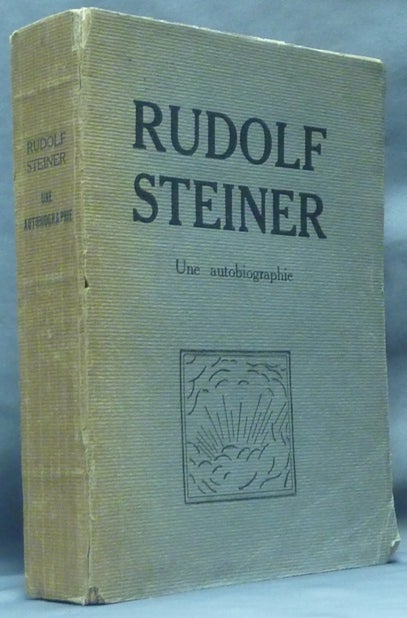 Item #61331 Rudolf Steiner Une Autobiographie. Rudolf STEINER.