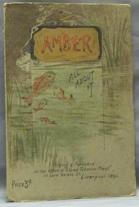 Item #61332 Amber. All About It; Cope's Smokeroom Booklets no. 7. J. G. Haddow
