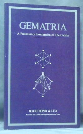 Item #61341 Gematria. A Preliminary Investigation of The Cabala contained in the Coptic Gnostic...