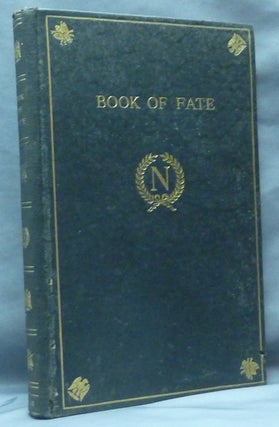 Item #61365 The Book of Fate, formerly in the Possession of and used by Napoleon. An Ancient...