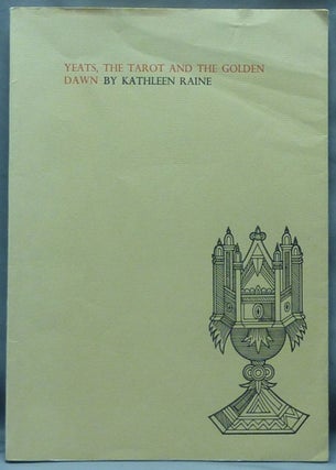 Item #61380 Yeats, The Tarot And The Golden Dawn; Publication of a paper delivered by Kathleen...