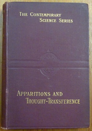 Item #61383 Apparitions and Thought-Transference: An Examination of the Evidence for Telepathy;...