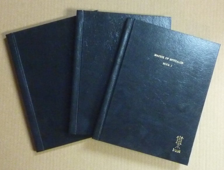 Item #61416 The Book of Spitzalod [ The Magick of Spitzalod ] (and) The Book of Milianthros (and) The Book of Dakmonias [ The Book of Dakmonies ] (3 volume set). Published etc. by Robert Blanchard TOMEMASTER.