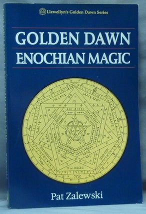 Item #61448 Golden Dawn Enochian Magic. Pat ZALEWSKI, Geoffrey James., Laura Jennings-Yorke