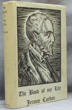 Item #61453 The Book of My Life ( De Vita Propia Liber ). Jerome CARDAN, Jean Stoner