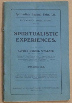 Item #61467 Spiritualist Experiences; Propaganda Publications. No. V. Alfred Russel WALLACE