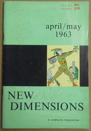 Item #61551 New Dimensions - April / May 1963. Vol. I, No. 1. Basil WILBY, And contributor....