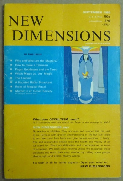Item #61554 New Dimensions - August / September 1963. Vol. I, No. 3. Basil WILBY, And contributor. Essays etc. by Margaret Bruce, Patricia Crowther, Marc Edmund Jones Dion Fortune, AKA Gareth Knight.