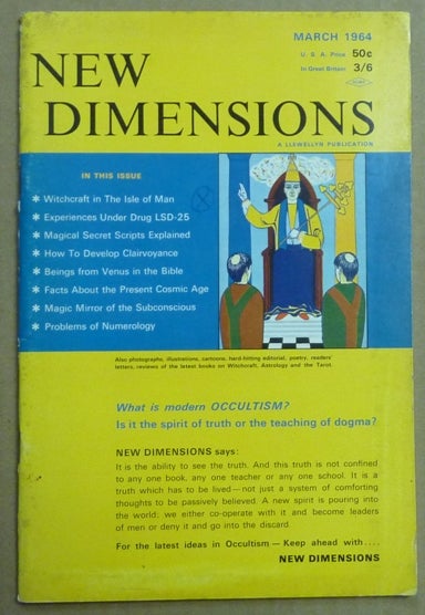 Item #61557 New Dimensions - February / March 1964, Vol. I, No. 6. Basil WILBY, And contributor. Essays etc. by W. E. Butler, Marc Edmund Jones Dion Fortune, Gerald Gardner, AKA Gareth Knight.