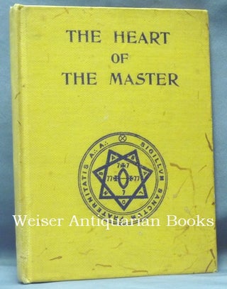 Item #61590 The Heart of the Master. Aleister CROWLEY, Khaled Khan