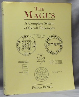 Item #61628 The Magus, or Celestial Intelligencer; Being a Complete System of Occult Philosophy....