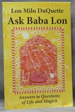 Item #61654 Ask Baba Lon. Answers to Questions of Life and Magick. Lon Milo DUQUETTE, David Cherubim